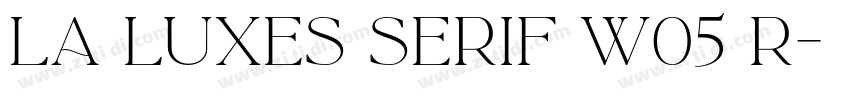 La Luxes Serif W05 R字体转换